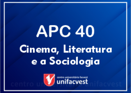Imagem do evento CINEMA, LITERATURA E A SOCIOLOGIA - APC 40h