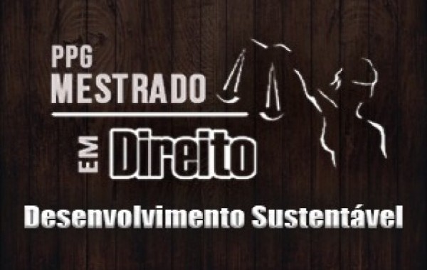 MESTRADO PROFISSIONAL EM DIREITO E DESENVOLVIMENTO SUSTENTÁVEL 