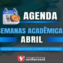 Agenda das Semanas Acadêmicas do mês de Abril