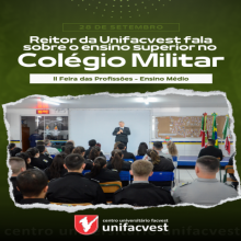 Reitor da Unifacvest palestra na abertura da II Feira das Profissões do Colégio Militar de Lages