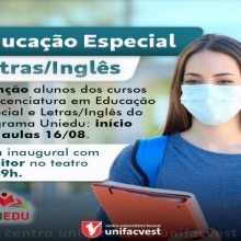 NOVAS TURMAS DE EDUCAÇÃO ESPECIAL E LETRAS/INGLÊS INICIAM AS AULAS DIA 16 DE AGOSTO 
