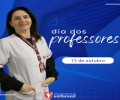 DIA DOS PROFESSORES | 15 DE OUTUBRO