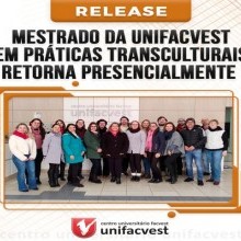 Mestrado da Unifacvest em Práticas Transculturais retorna presencialmente