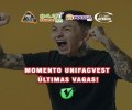 MOMENTO UNIFACVEST | ÚLTIMAS VAGAS COM BOLSA DE 100%