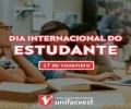 DIA INTERNACIONAL DO ESTUDANTE | 17 DE NOVEMBRO