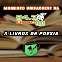 SPOTIFY PODCAST: #47 BAND FM | MOMENTO UNIFACVEST | #06 UNIFACVEST LITERATURA - 3 LIVROS DE POESIA