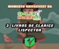 SPOTIFY PODCAST # 58 BAND FM | UNIFACVEST MOMENTO | # 12 UNIFACVEST LITERATURA - 3 LIVROS DE CLARICE LISPECTOR