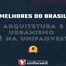 ARQUITETURA E URBANISMO É NA UNIFACVEST