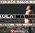 Calouros: segunda, dia 17, tem Aula Magna no Teatro, às 19h
