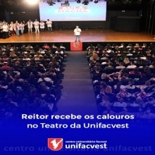 Reitor recebe os Calouros no Teatro da Unifacvest