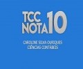 VÍDEO: CAROLINE OURIQUES | TCC NOTA 10 - CIÊNCIAS CONTÁBEIS