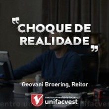 CHOQUE DE REALIDADE | Artigo do Reitor Geovani Broering