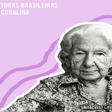 SPOTIFY PODCAST #48 UNIFACVEST LITERATURA: CORA CORALINA | Autoras Brasileiras