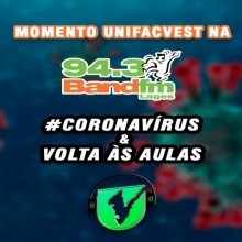 SPOTIFY PODCAST #64 BAND FM | MOMENTO UNIFACVEST | #17 CORONAVÍRUS & VOLTA ÀS AULAS
