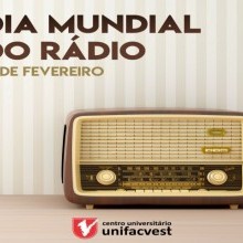 13 DE FEVEREIRO | DIA MUNDIAL DO RÁDIO
