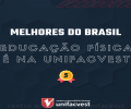EDUCAÇÃO FÍSICA É NA UNIFACVEST