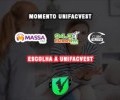 MOMENTO UNIFACVEST | ESCOLHA A UNIFACVEST