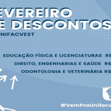 FEVEREIRO DE DESCONTOS NA UNIFACVEST PARA CURSOS PRESENCIAIS