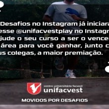 TEM DESAFIOS EM @unifacvestplay NO INSTAGRAM