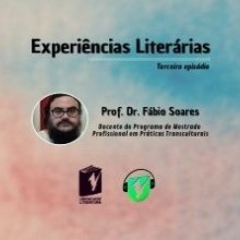 UNIFACVEST LITERATURA | EXPERIÊNCIAS LITERÁRIAS | Episódio 3