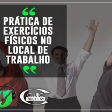 SPOTIFY PODCAST # 54 CLUBE FM | PRÁTICA DE EXERCÍCIOS FÍSICOS NO LOCAL DE TRABALHO - Conexão saúde