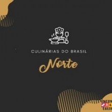 ENCONTRO E CULTURA | CULINÁRIAS DO BRASIL | NORTE