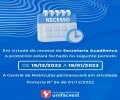 Recesso de final de ano da Secretaria Acadêmica