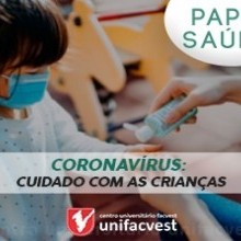 PAPO SAÚDE | CORONAVÍRUS: CUIDADO COM AS CRIANÇAS