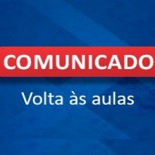 COMUNICADO VOLTA ÀS AULAS