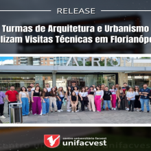 Turmas de Arquitetura e Urbanismo realizam Visitas Técnicas em Florianópolis