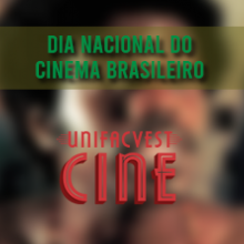 DIA DO CINEMA BRASILEIRO | 19 DE JUNHO