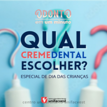 ODONTO EM 1 MINUTO | QUAL CREME DENTAL ESCOLHER?