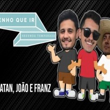 DIONATAN, JOÃO E FRANZ | TENHO QUE IR